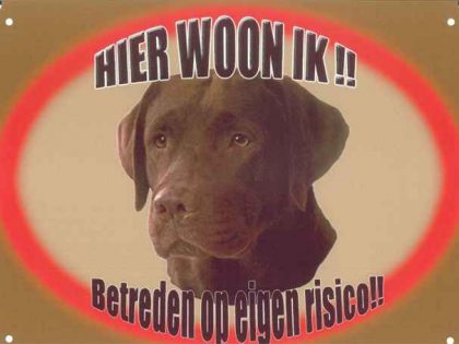 Waakbord - Hier woon ik Labrador bruin-0