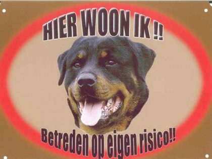 Waakbord - Hier woon ik Rottweiler-0