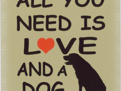 all you need is love and a dog beige