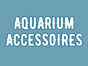 Aquarium accessoires