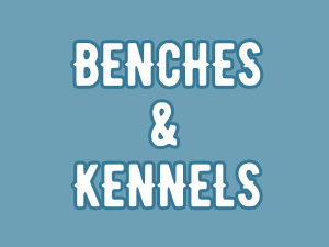 Benches en Kennels