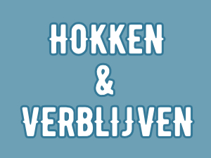 Hokken en Verblijven