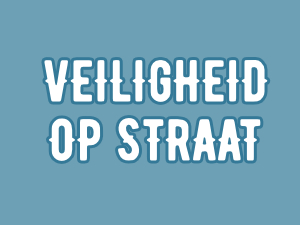 Veiligheid op straat