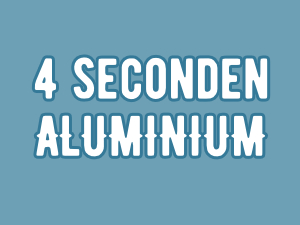 4 seconden | Aluminium