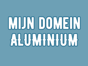 Mijn Domein | Aluminium